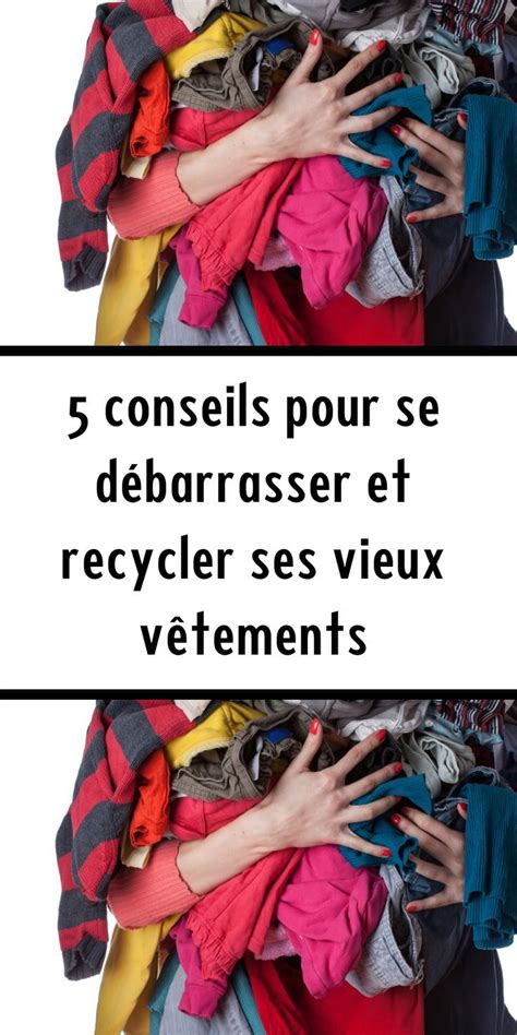 se débarrasser de ses vetements